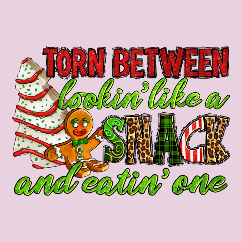 Torn Between Lookin' Like A Snack And Eatin' One Ladies Tee by RanaPortraitStore | Teevron