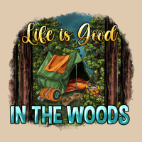 Life Is Good In The Woods Heavyweight Sweatshirt | Teevron