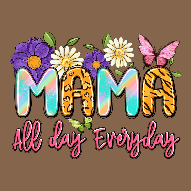 Mama All Day Everyday Premium Tee by Artiststas | Teevron