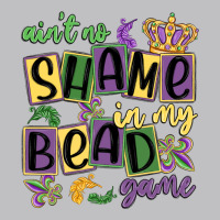 Ain't No Shame In My Bead Game Classic Tee | Teevron