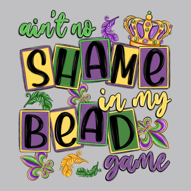 Ain't No Shame In My Bead Game Classic Tee by MaliasSmallBusiness | Teevron