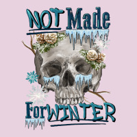 Not Made For Winter Skull Ladies Tee | Teevron