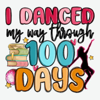 I Danced My Way Through 100 Days Urban Heavy Tee | Teevron