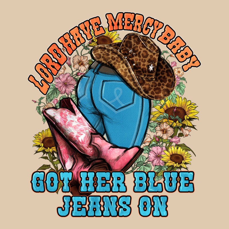 Lord Have Mercy Baby Got Her Blue Jeans On Heavyweight Sweatshirt by NancyCooperArtShop | Teevron