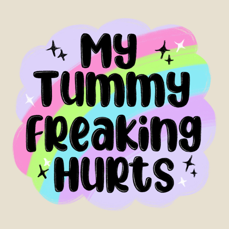 My Tummy Freaking Hurts Urban Heavy Tee by MaliasSmallBusiness | Teevron