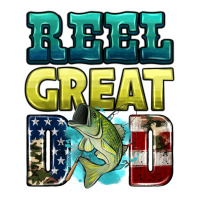 reely great dad | Teevron