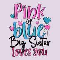 Pink Or Blue Big Sister Loves You Classic Tee | Teevron