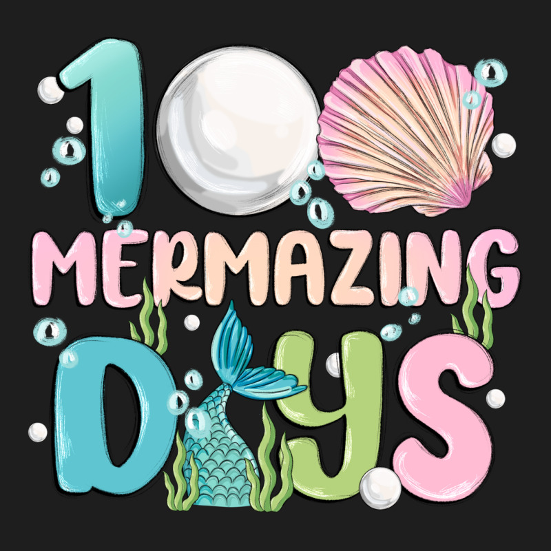 100 Mermazing Days Classic Tee by MaliasSmallBusiness | Teevron