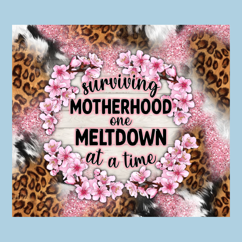 Surviving Motherhood One Meltdown At The Time Premium Hoodie by TumblerDesignByShophia | Teevron