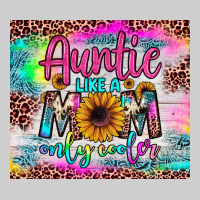 Auntie Like A Mom Premium Tee | Teevron