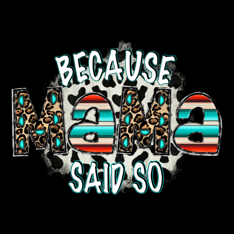 Because Mama Said So Heavy Core Tee by CowhideDigitalArt | Teevron