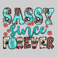 Sassy Since Forever Premium Tee | Teevron