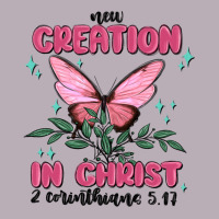 New Creation In Christ 2 Corinthians5.17 Vintage Tee | Teevron