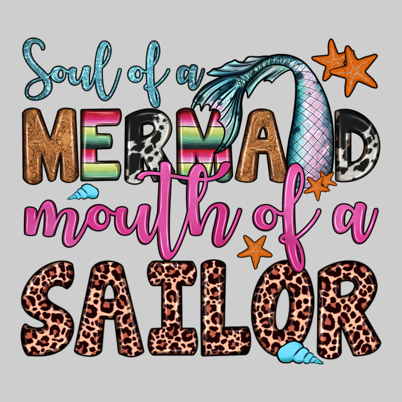 Soul Of A Mermaid Mouth Of A Sailor Premium Tee by JahusDesignShop | Teevron