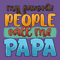 My Favorite People Call Me Papa Vintage Tee | Teevron