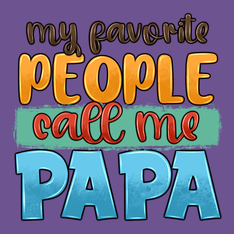 My Favorite People Call Me Papa Vintage Tee by JahusDesignShop | Teevron