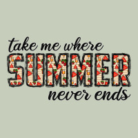 Take Me Where Summer Never Ends Ladies Tee | Teevron