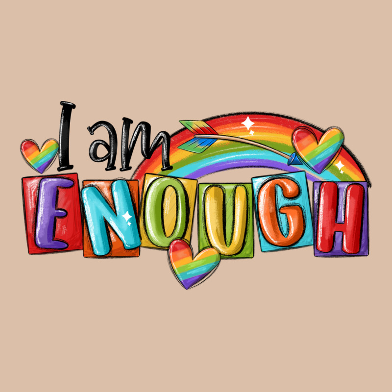 I Am Enough Lgbt Urban Heavy Tee by MaliasSmallBusiness | Teevron