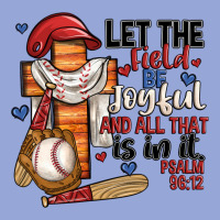 Let The Field Be Joyful And All That Is In It Classic Tee | Teevron