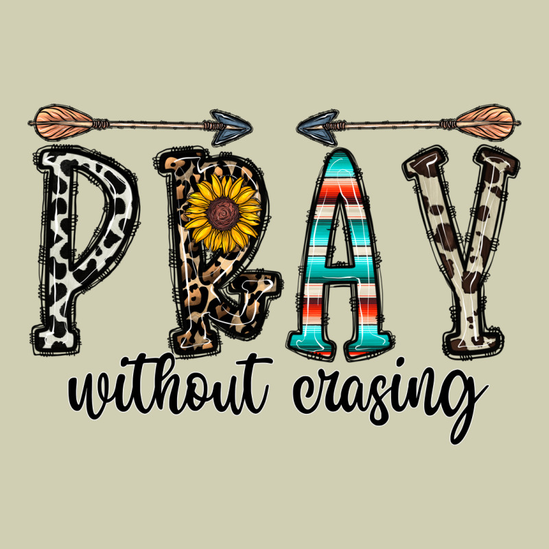 Pray Whithout Crasing Heavy Core Tee by CowhideDigitalArt | Teevron