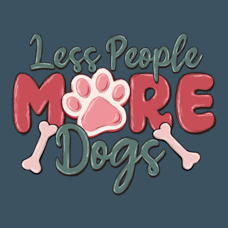Less People More Dogs Urban Heavy Tee by MaliasSmallBusiness | Teevron