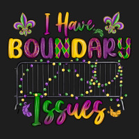 I Have Boundary Issues Classic Tee | Teevron