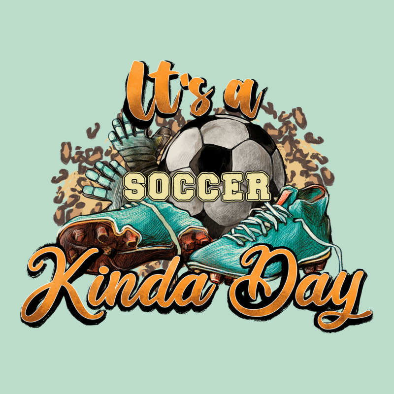 It's A Soccer Kinda Day Premium Hoodie by HowdyJamesFarm | Teevron