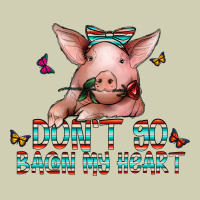 Don't Go Bacon My Heart Heavy Core Tee | Teevron