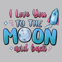 I Love You To The Moon And Back Classic Tee | Teevron