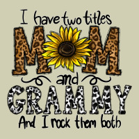 I Have Two Titles Mom And Grmmh And I Rock Them Both Heavy Core Tee | Teevron