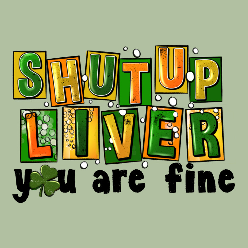 Shut Up Liver You Are Fine Urban Hoodie by FaDigitalArtStudio | Teevron