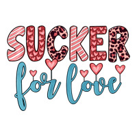 sucker for love | Teevron