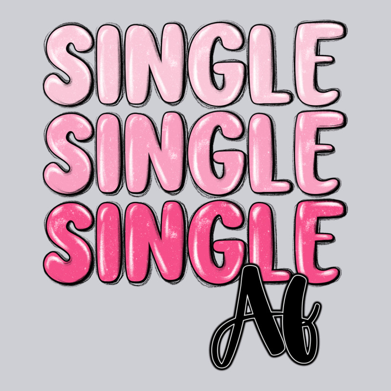 Single Af Heavyweight Sweatshirt by MaliasSmallBusiness | Teevron
