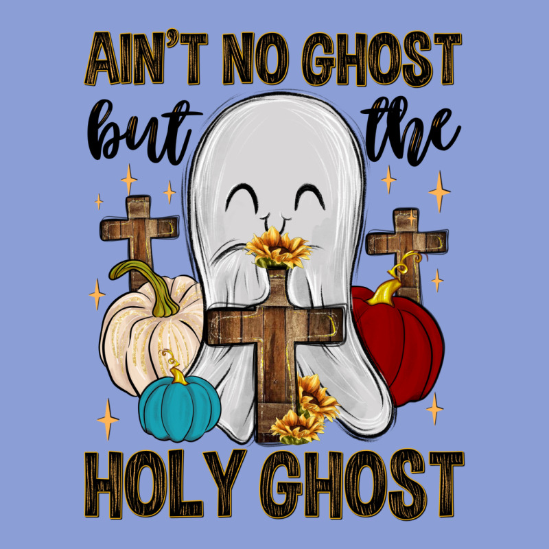 Ain T No Ghost But The Holy Ghost Long Sleeve Tee by MaliasSmallBusiness | Teevron