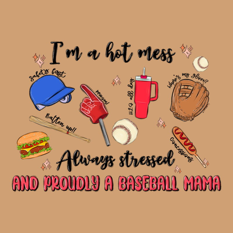 I'm A Hot Mess,always Stressed,and Proudly A Baseb Vintage Tee by MaliasSmallBusiness | Teevron