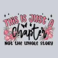 This Is Just A Chapter Not The Whole Story Heavyweight Sweatshirt | Teevron