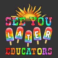see you later educators | Teevron