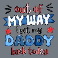Out Of My Wat ı Get My Daddy Back Today Heavyweight Sweatshirt | Teevron