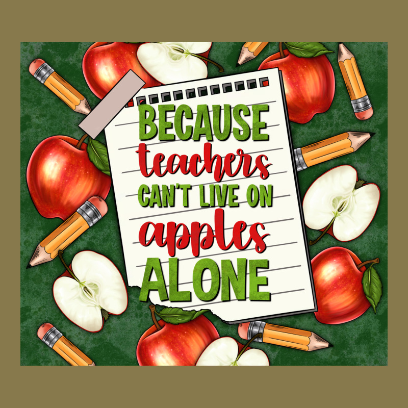 Because Teachers Can't Live On Apples Alone Tumble Premium Hoodie by TumblerDesignByShophia | Teevron
