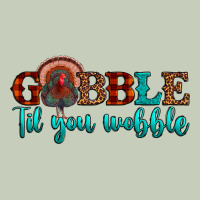 Gobble Til You Wobble Long Sleeve Tee | Teevron