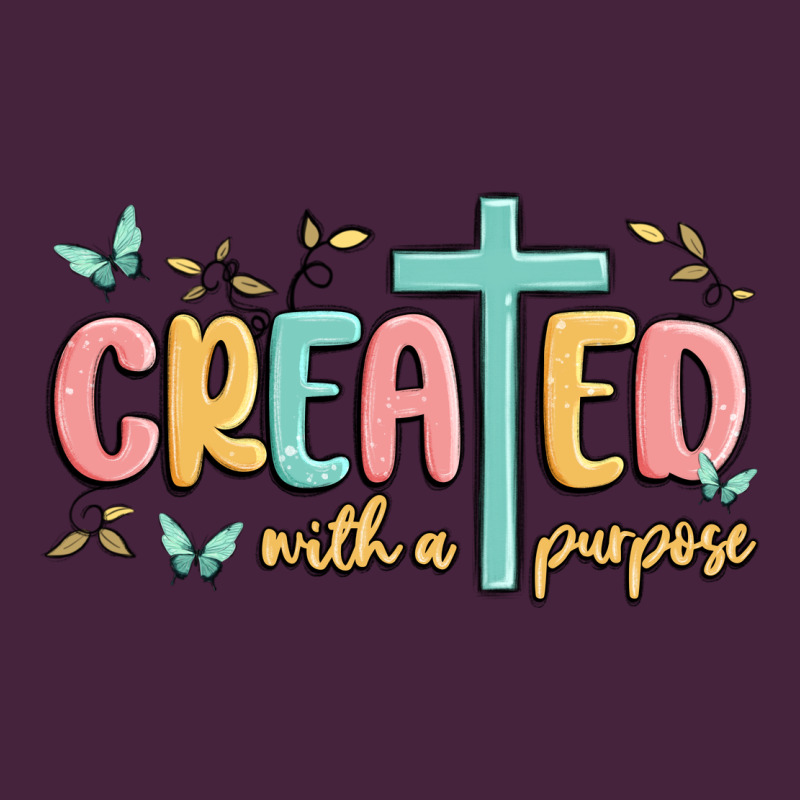 Created With A Purpose Classic Tee by MaliasSmallBusiness | Teevron