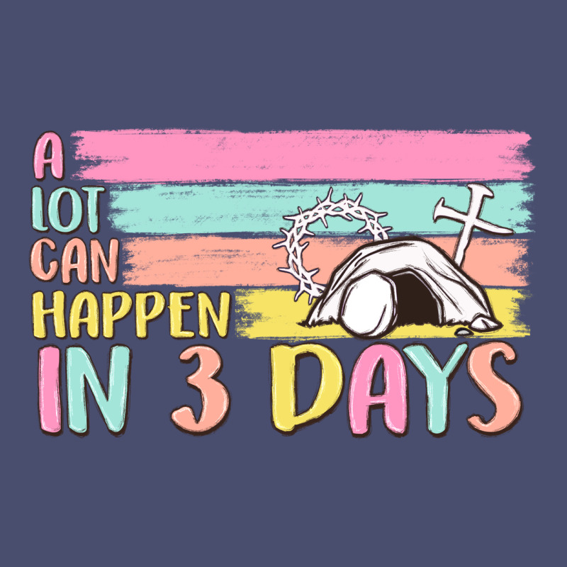A Lot Can Happen In 3 Days Vintage Tee by MaliasSmallBusiness | Teevron