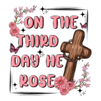 on the third day  he rose | Teevron