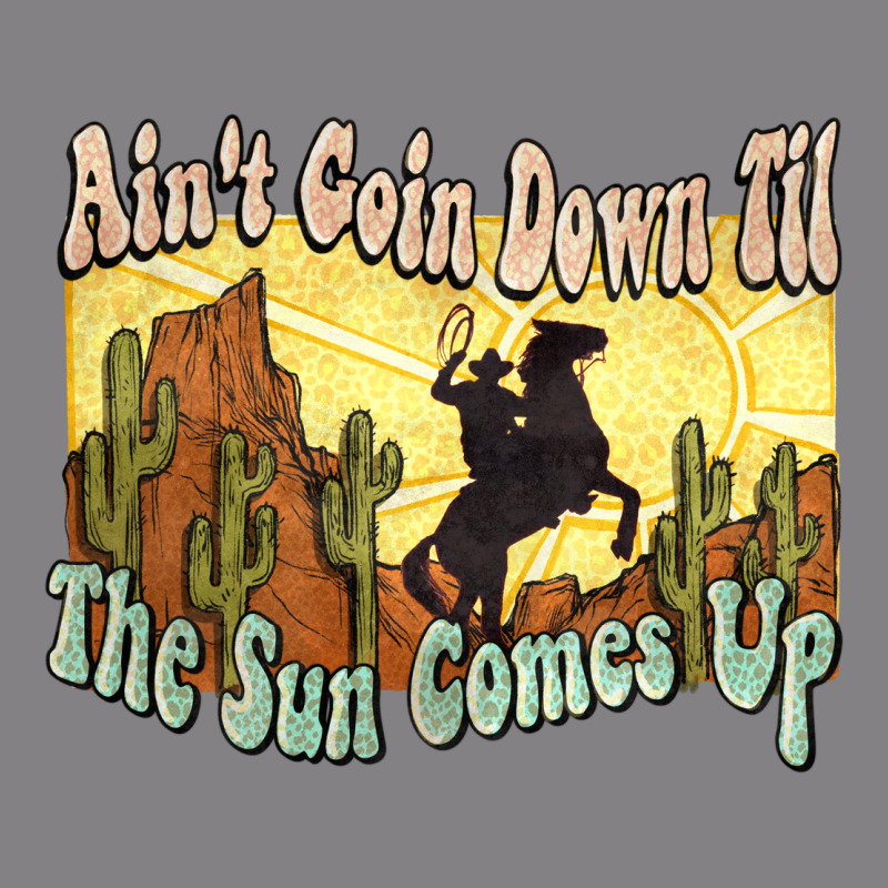 Ain't Goin Down Til The Sun Comes Up Cowboy Heavyweight Hoodie by HowdyJamesFarm | Teevron