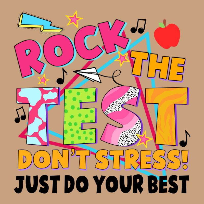 Rock The Test Don't Stress! Just Do Your Best Vintage Tee by JahusDesignShop | Teevron