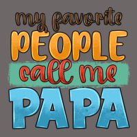 My Favorite People Call Me Papa Classic Tee | Teevron