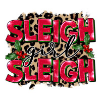 Sleigh Girl Sleigh | Teevron