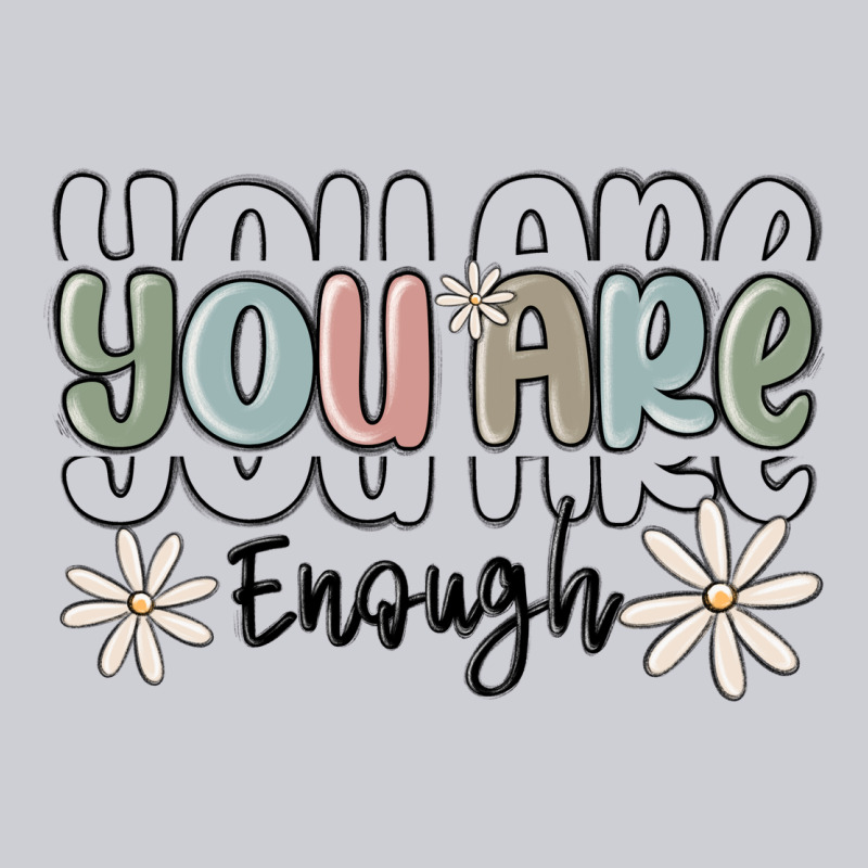 You Are Enough Heavyweight Sweatshirt by MaliasSmallBusiness | Teevron