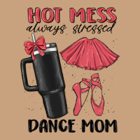 Hot Mess Always Stressed Dance Mom Vintage Tee | Teevron