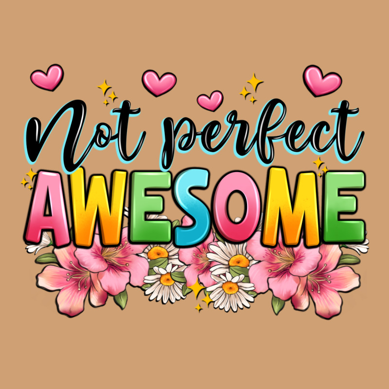 Not Perfect Awesome Vintage Tee by JahusDesignShop | Teevron
